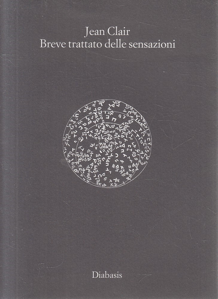 LS- BREVE TRATTATO DELLE SENSAZIONI - CLAIR - DIABASIS --- 2008 - BS - YFS346