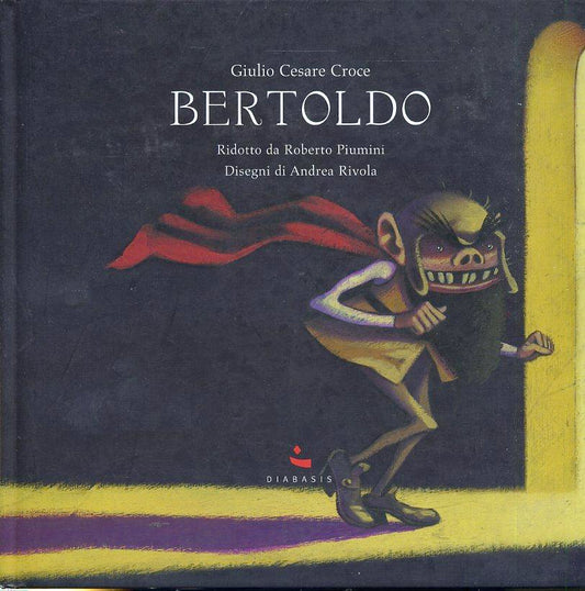 LB- BERTOLDO - GIULIO CESARE CROCE PIUMINI RIVOLA- DIABASIS--- 2004- C- YDS77
