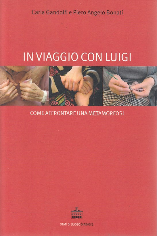 LS- IN VIAGGIO CON LUIGI - GANDOLFI BONATI - DIABASIS --- 2007 - B - YFS423