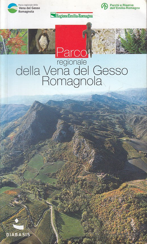 LV- PARCO REGIONALE VENA DEL GESSO ROMAGNOLA -- DIABASIS --- 2010 - B - YFS263