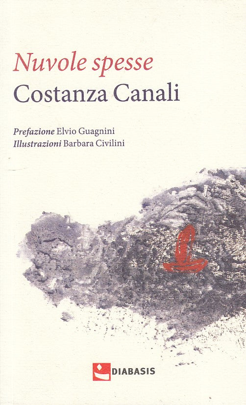 NUVOLE SPESSE - COSTANZA CANALI - DIABASIS --- 2015 - B - ZFS398