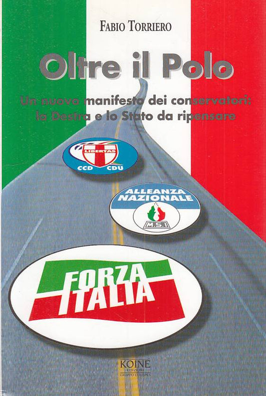 LS- OLTRE IL POLO NUOVO MANIFESTO - TORRIERO - KOINE' --- 1997 - B - YTS1