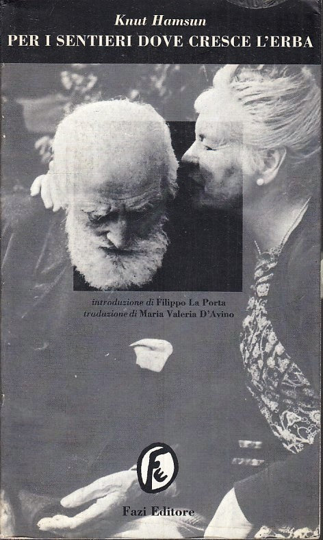 LN- PER I SENTIERI DOVE CRESCE L'ERBA - KNUT HAMSUN - FAZI --- 1995 - B- ZFS177