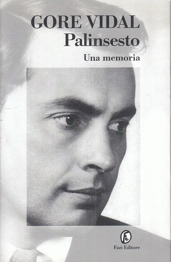 Palinsesto - Gore Vidal - Fazi - 1a ed. - ZFS242