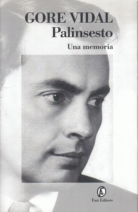 Palinsesto - Gore Vidal - Fazi - 1a ed. - ZFS242