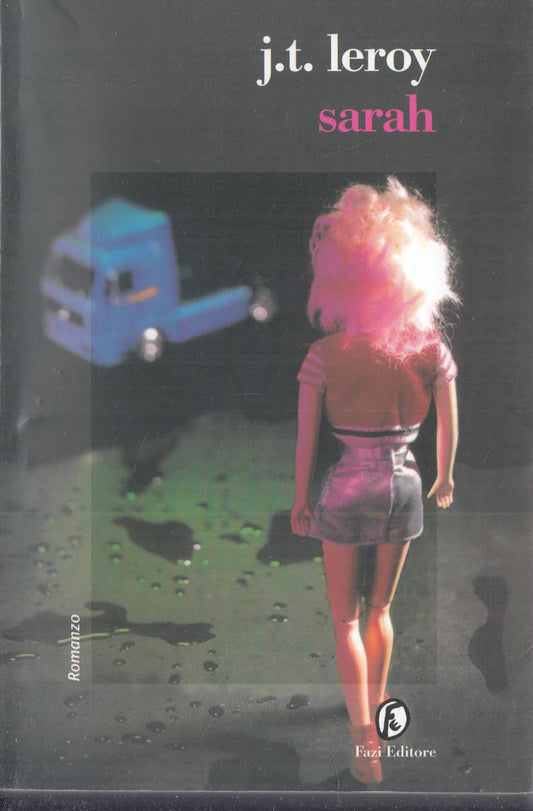 LN2- SARAH - J.T. LEROY - FAZI EDITORI - B - JXS90