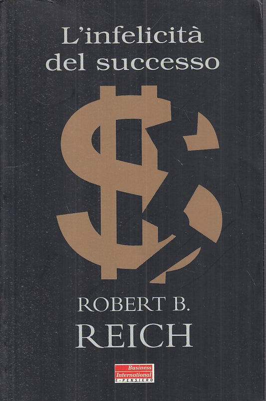 LS- L'INFELICITA' DEL SUCCESSO - REICH - FAZI -- 1a ED. - 2001 - B - YFS25