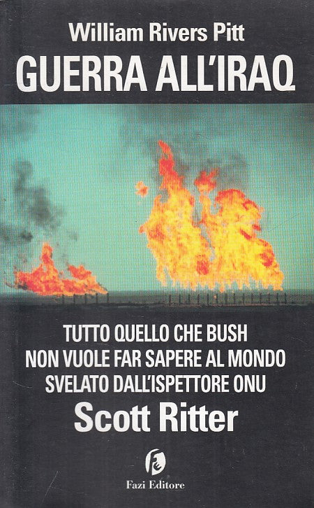 LS- GUERRA ALL'IRAQ BUSH NON VUOLE FAR SAPERE - PITT - FAZI --- 2002 - B - ZFS68