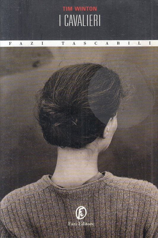 LN2- I CAVALIERI - TIM WINTON - FAZI TASCABILI - B - JXS142
