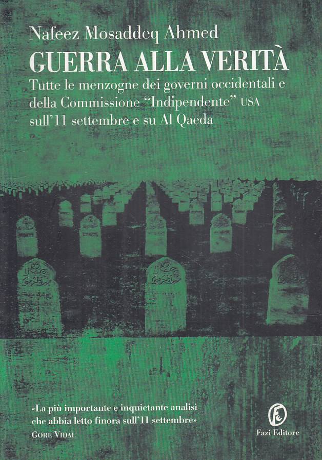 LS- GUERRA ALLA VERITA' - AHMED - FAZI -- 1a ED. - 2004 - B - YFS381