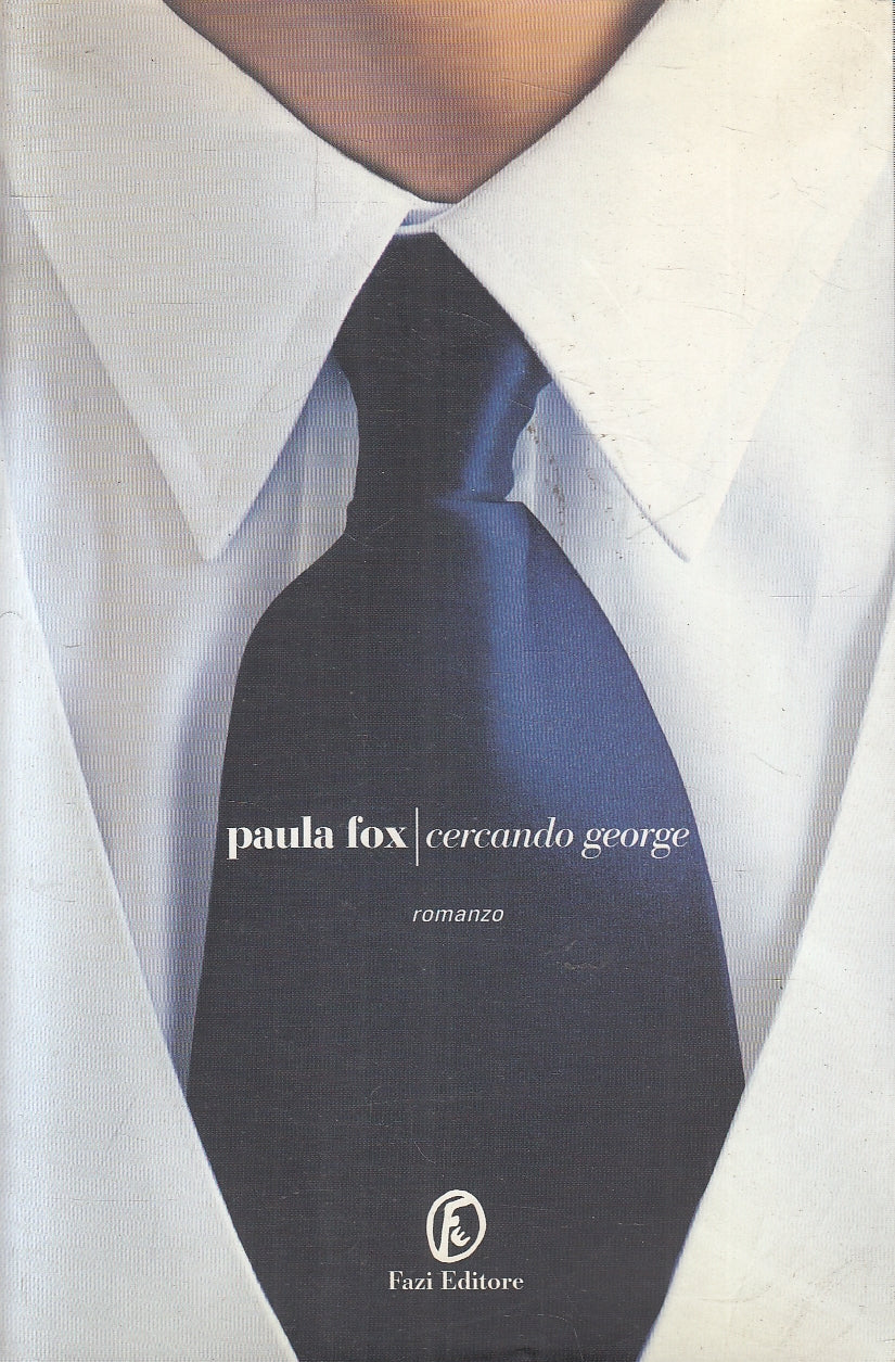 LN2- CERCANDO GEORGE - PAULA FOX - FAZI LE STRADE - B - JXS90