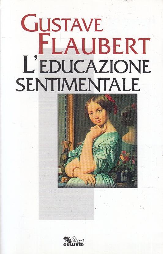 LN2- L'EDUCAZIONE SENTIMENTALE - FLAUBERT - GULLIVER - BS - JXS103