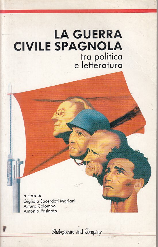 LS- GUERRA CIVILE SPAGNOLE POLITICA LETTERATURA-- SHAKESPEARE--- 1995- B - YFS15