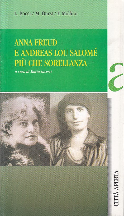 LS- ANNA FREUD E ANDREAS LOU SALOME SORELLANZA -- ROMA --- 2007 - B - ZFS242