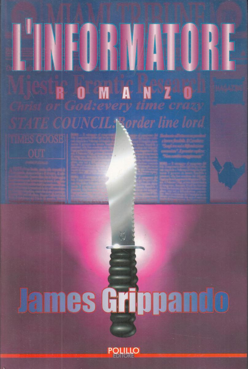 LN2- L'INFORMATORE - JAMES GRIPPANDO - POLILLO - B - JXS67