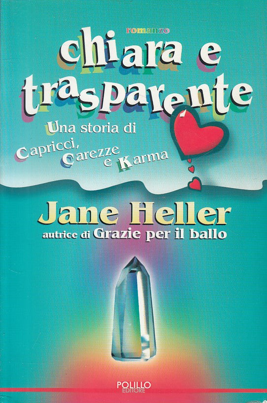 CHIARA E TRASPARENTE - HELLER - POLILLO -- 1a ED. - 1998 - B - ZFS424