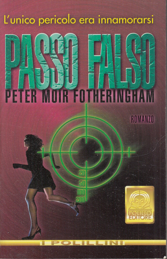 PASSO FALSO - PETER MOIR FOTHERINGHAM - POLILLO I POLILLINI - B- JXS74