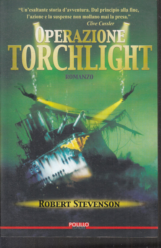 OPERAZIONE TORCHLIGHT - ROBERT STEVENSON - POLILLO - B- JXS74