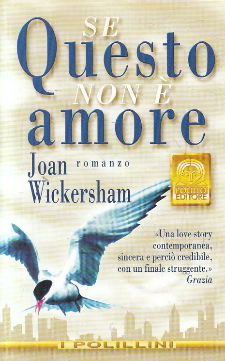 LN2- SE QUESTO NON E' AMORE - WICKERSHAM - POLILLO I POLLINI - B - JXS138