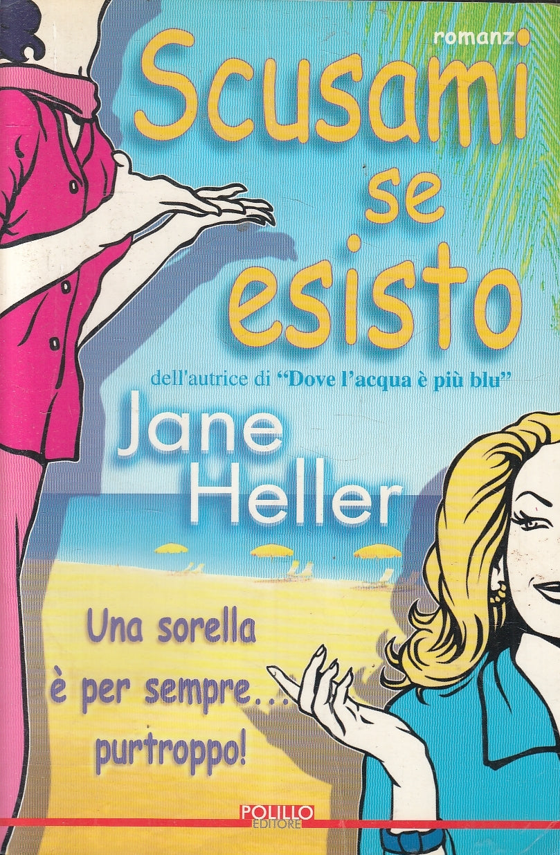 LN2- SCUSAMI SE ESISTO - JANE HELLER - POLILLO - B - JXS157