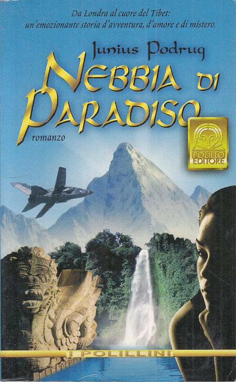 LN- NEBBIA DI PARADISO - PODRUG - POLILLO -- 1a ED. - 2004 - B - ZFS238