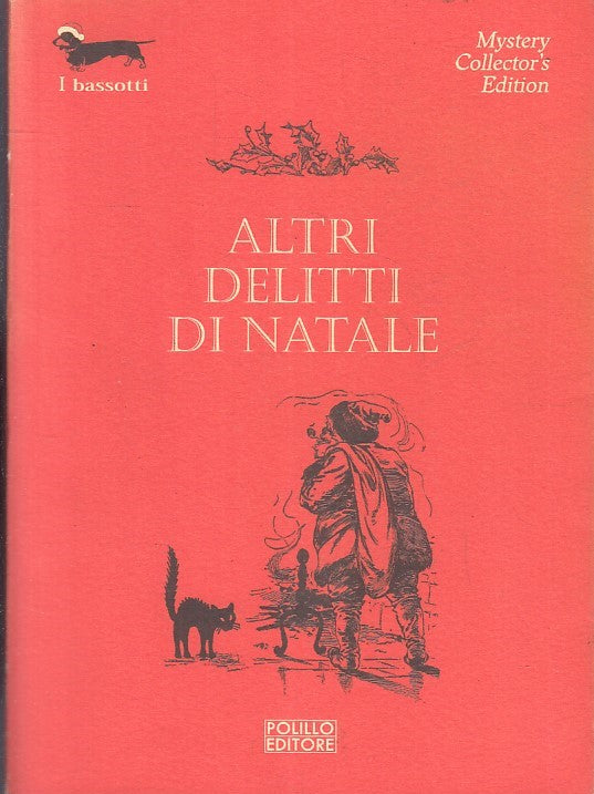 LG- ALTRI DELITTI DI NATALE -- POLILLO - I BASSOTTI MYSTERY -- 2006 - B - XFS