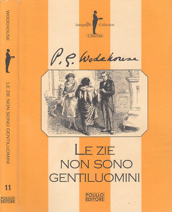 LN- LE ZIE NON SONO GENTILUOMINI - WODEHOUSE - POLILLO --- 2009 - BS - YDS497