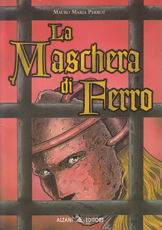 LA MASCHERA DI FERRO - PERROT - ALZANI - COLOMBINA -- 1998 - B - ZFS428