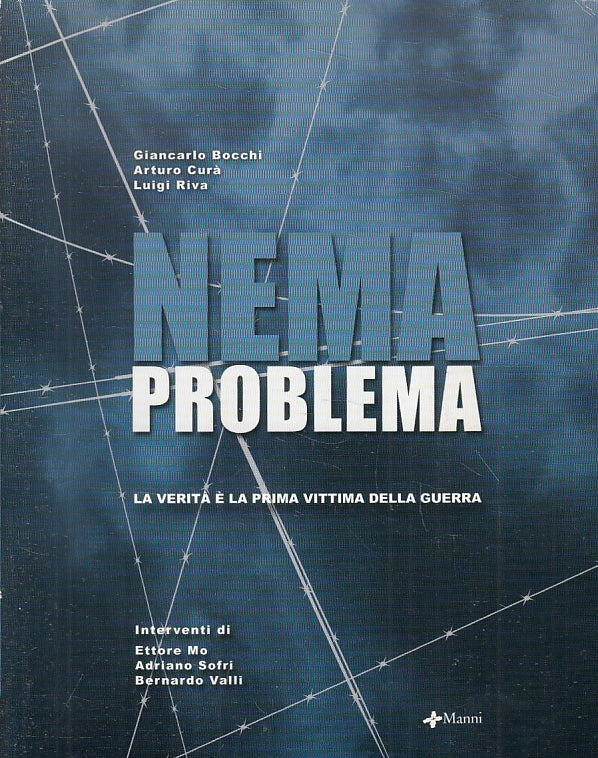 LZ- NEMA PROBLEMA VERITA' PRIMA VITTIMA GUERRA - CURA'- MANNI--- 2004- B- ZFS185