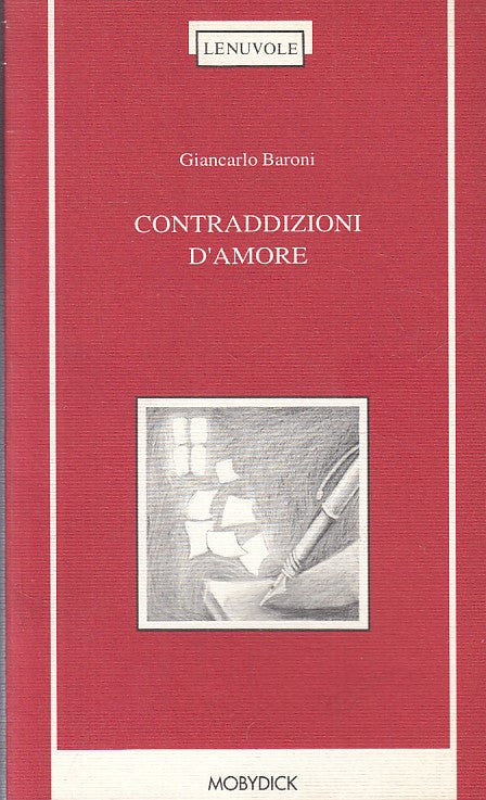 LN- CONTRADDIZIONE D'AMORE - BARONI - MOBYDICK - LE NUVOLE -- 1998 - B - YFS409