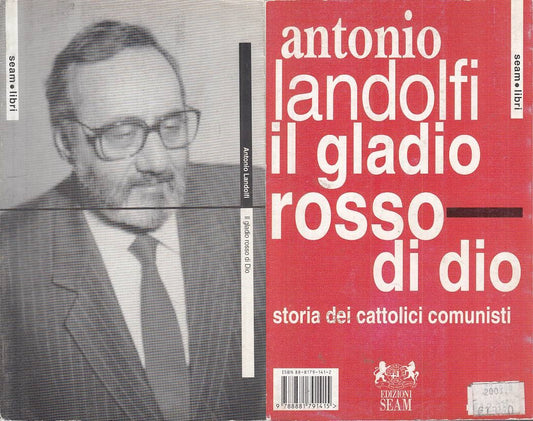 LS- GLADIO DI DIO STORIA CATTOLICI COMUNISTI- LANDOLFI- SEAM--- 1998- B - YTS666