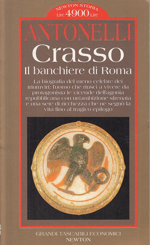 LN- CRASSO IL BANCHIERE DI ROMA - ANTONELLI - NEWTON --- 1995 - B - YFS633