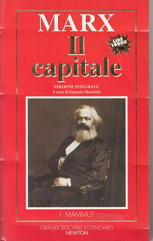 LS- IL CAPITALE ED. INTEGRALE- MARX- NEWTON- MAMMUT - 1a ED. - 1996 - B - ZFS535