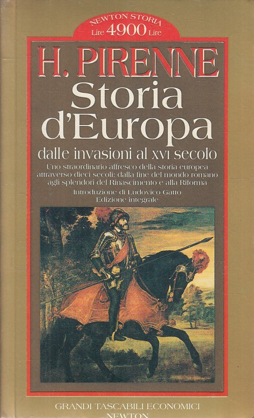 LN2- STORIA D'EUROPA INVASIONI AL XVI SECOLO - PIRENNE - NEWTON - B - JXS194
