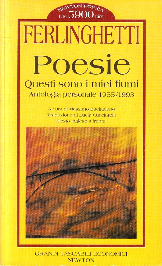 LN- POESIE QUESTI SONO I MIEI FIUMI - FERLINGHETTI - NEWTON --- 1996 - B- ZFS207