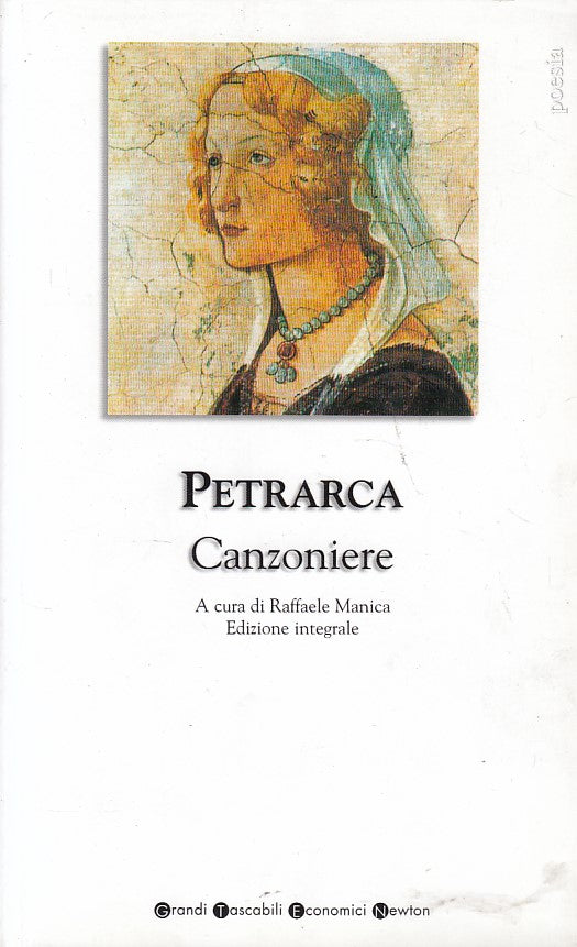 CANZONIERE - FRANCESCO PETRARCA - NEWTON - POESIA -- 2006 - B - XFS