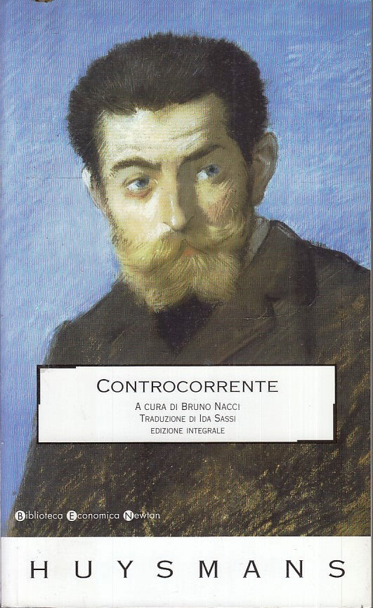 LN2- CONTROCORRENTE - HUYSMANS - BIBLIOTECA ECONOMICA NEWTON - B - XFS