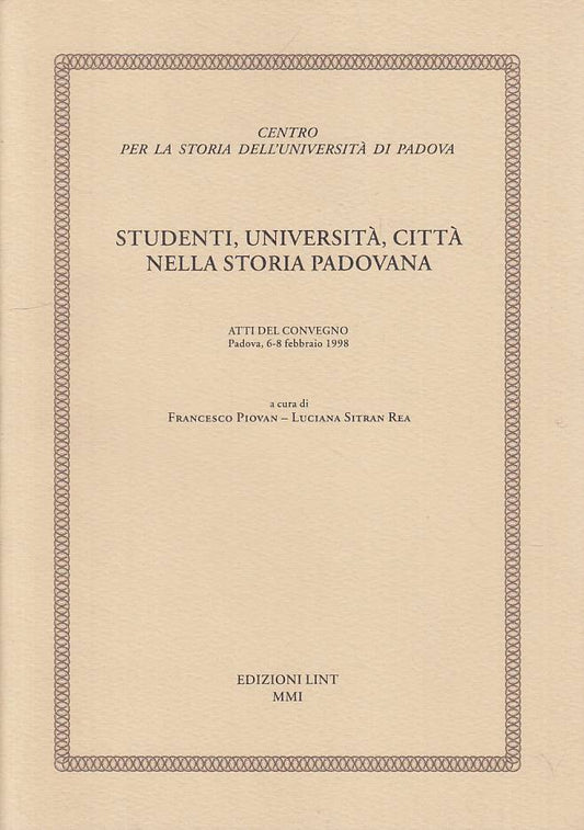 LS- STUDENTI, UNIVERSITA', CITTA' STORIA PADOVANA -- LINT --- 2001 - B - YTS413