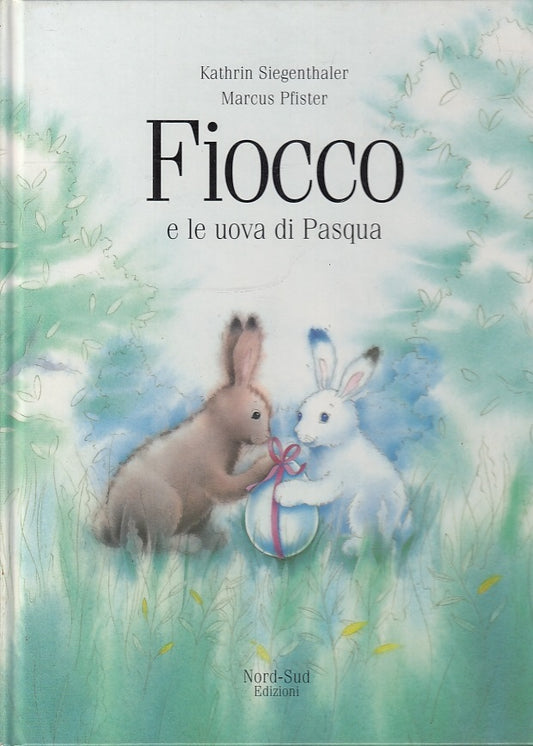 LB- FIOCCO E LE UOVA DI PASQUA - SIEGENTHALER - NORD SUD --- 1998 - C- ZFS681