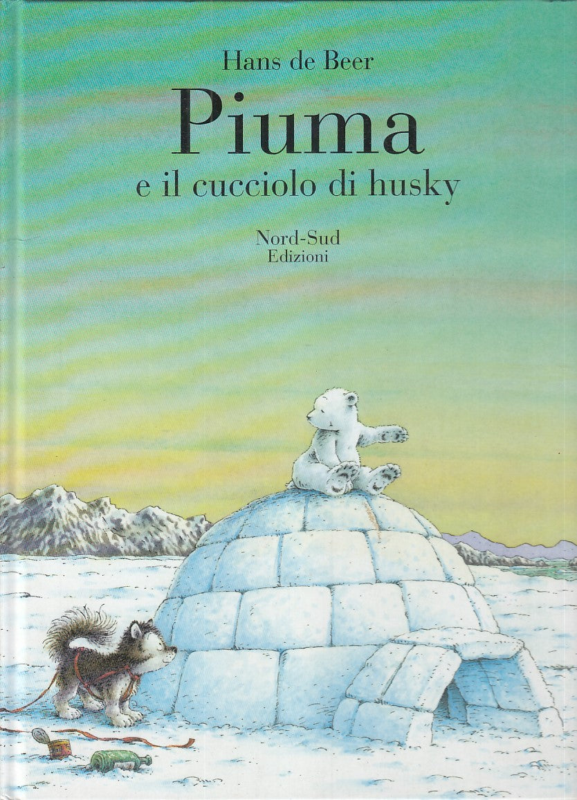 LB- PIUMA E IL CUCCIOLO DI HUSKY - HANS DE BEER - NORD-SUD --- 1999 - C - ZFS673