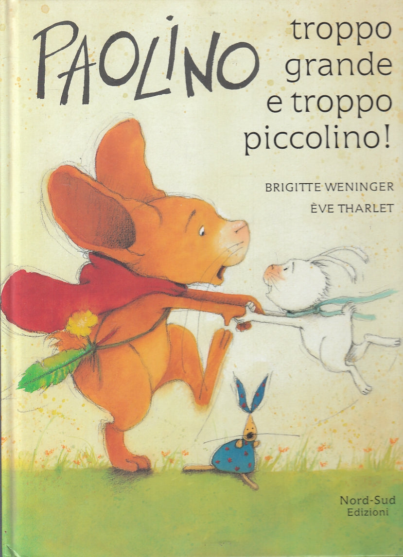 LB- PAOLINO TROPPO GRANDE E PICCOLINO- WENINGER THARLET- NORD-SUD--- 2004- C-RGZ