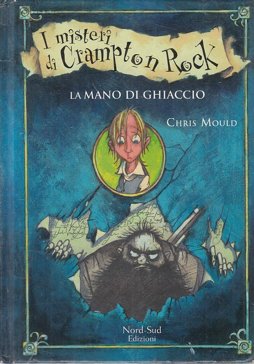 LB- MISTERI CRAMPTON ROCK MANO GHIACCIO - MOULD - NORD SUD --- 2009 - C - ZFS142
