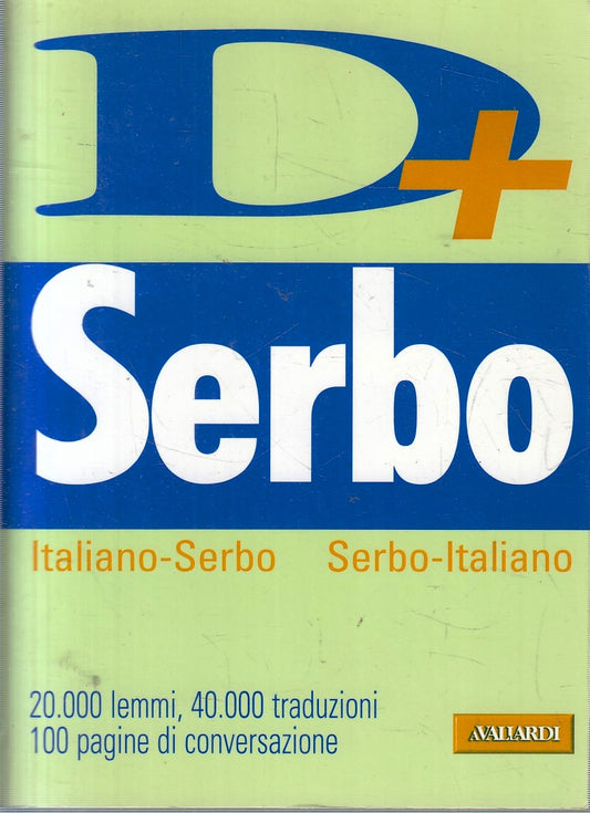 Dizionario D+ Italiano - Serbo - Vallardi Dizionari Plus - 1a ed. - ZFS987