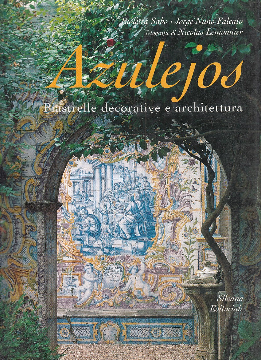 LT- AZULEJOS IN PORTOGALLO - RIOLETTA SABO - SILVANA --- 1998 - CS - YFS847