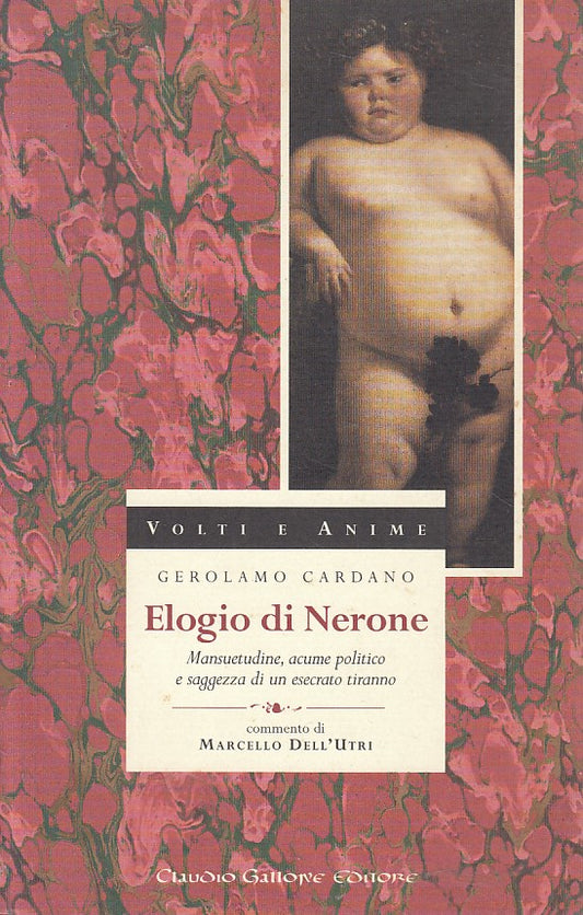 LS- ELOGIO DI NERONE - CARDANO - GALLONE - VOLTI E ANIME -- 1997 - BS - YFS392