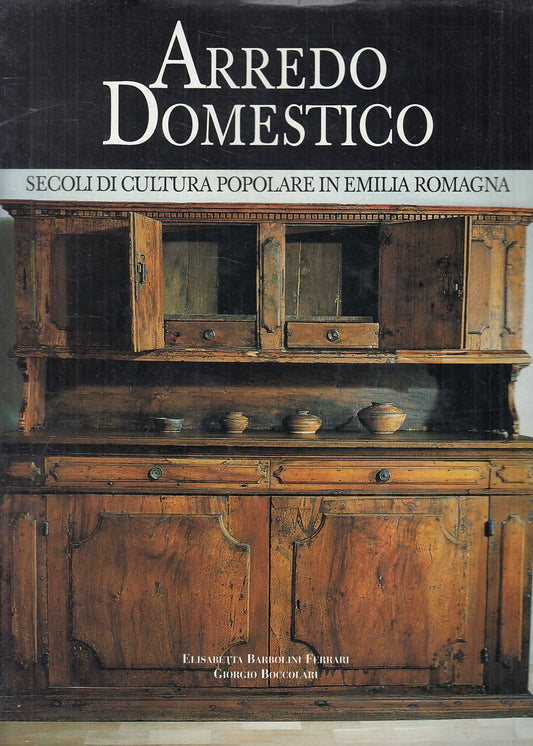 LZ- ARREDO DOMESTICO CULTURA EMILIA ROMAGNA -- CALDERINI --- 1998 - CS - YFS836