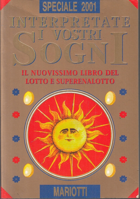 Speciale 2001 Interpretate i vostri sogni Lotto e superenalotto - Catti - ZFS230