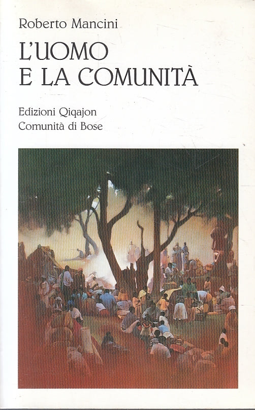 LS- L'UOMO E LA COMUNITA' - ROBERTO MANCINI - QIQAJON - BOSE -- 2004 - B - YFS36