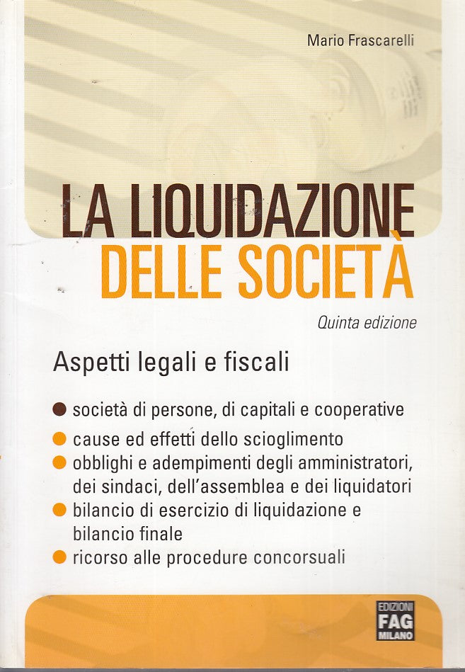 LZ- LA LIQUIDAZIONE DELLE SOCIETA'- FRASCARELLI- FAG--- 2006- B- ZDS274