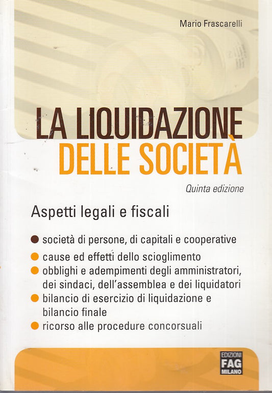 LZ- LA LIQUIDAZIONE DELLE SOCIETA'- FRASCARELLI- FAG--- 2006- B- ZDS274